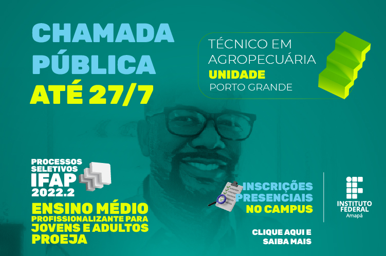 Banner Campi PS Ifap Proeja 2022.2 Chamada pública Porto Grande